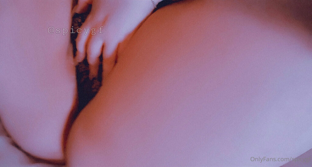 OnlyFans – T H I C C – Spicygf – Nude Leaks